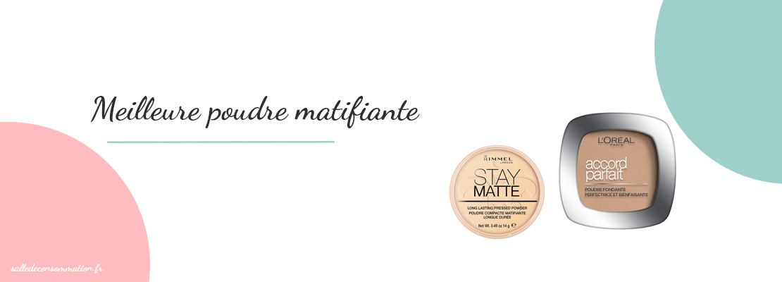 Meilleure poudre matifiante